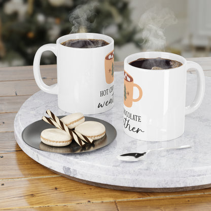 Hot Chocolate Weather Mug | Cozy Winter Coffee Cup
