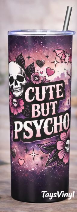 Cute But Psycho Tumbler – Funny Gothic 20oz Stainless Steel Tumbler