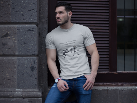 Zombies Can’t Catch Me T-Shirt | Funny Dead Inside Tee