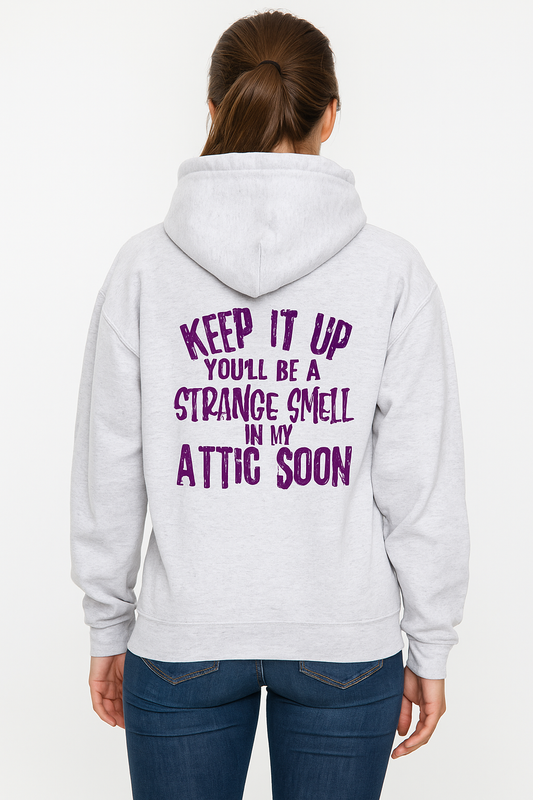 Keep It Up Hoodie – Funny Dark Humor Hoodie by Tay’s Vinyl