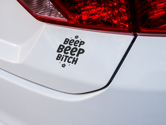Beep Beep Bitch Car Decal – Funny Retroreflective Vinyl Sticker | Tay’s Vinyl