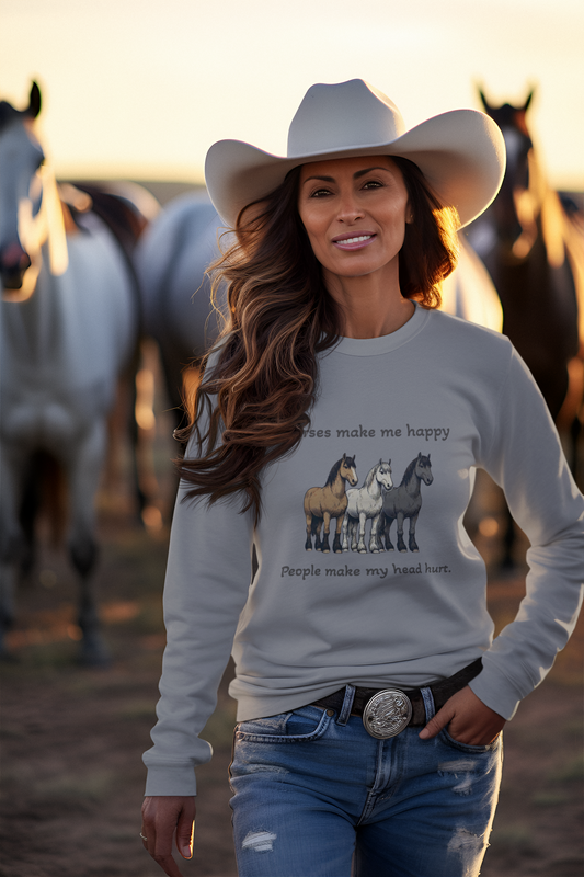 Horses Make Me Happy Sweatshirt